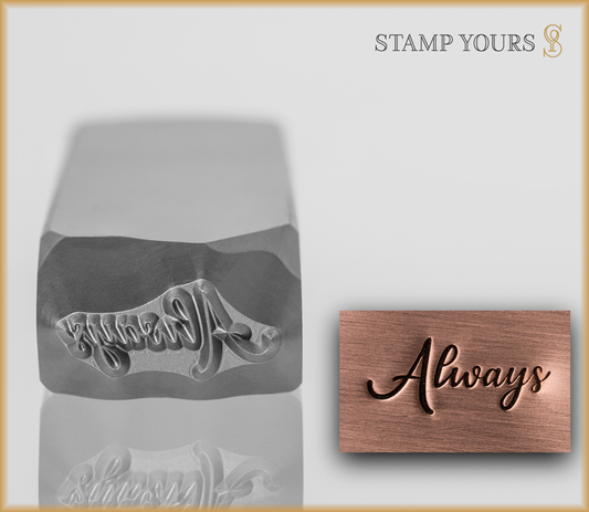 Hand Lettered Word "Always" - Stamp Yours