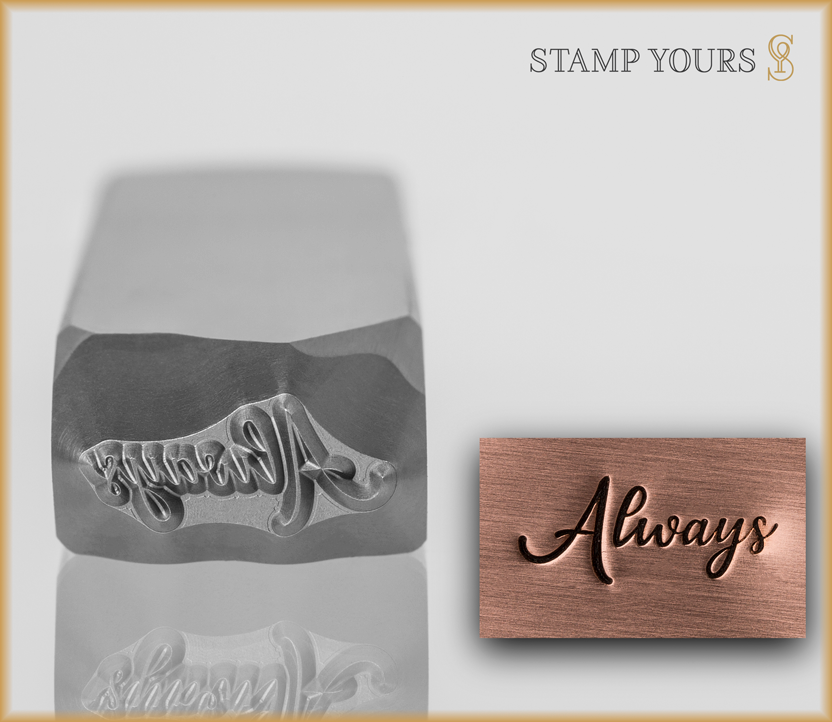 Hand Lettered Word "Always" - Stamp Yours